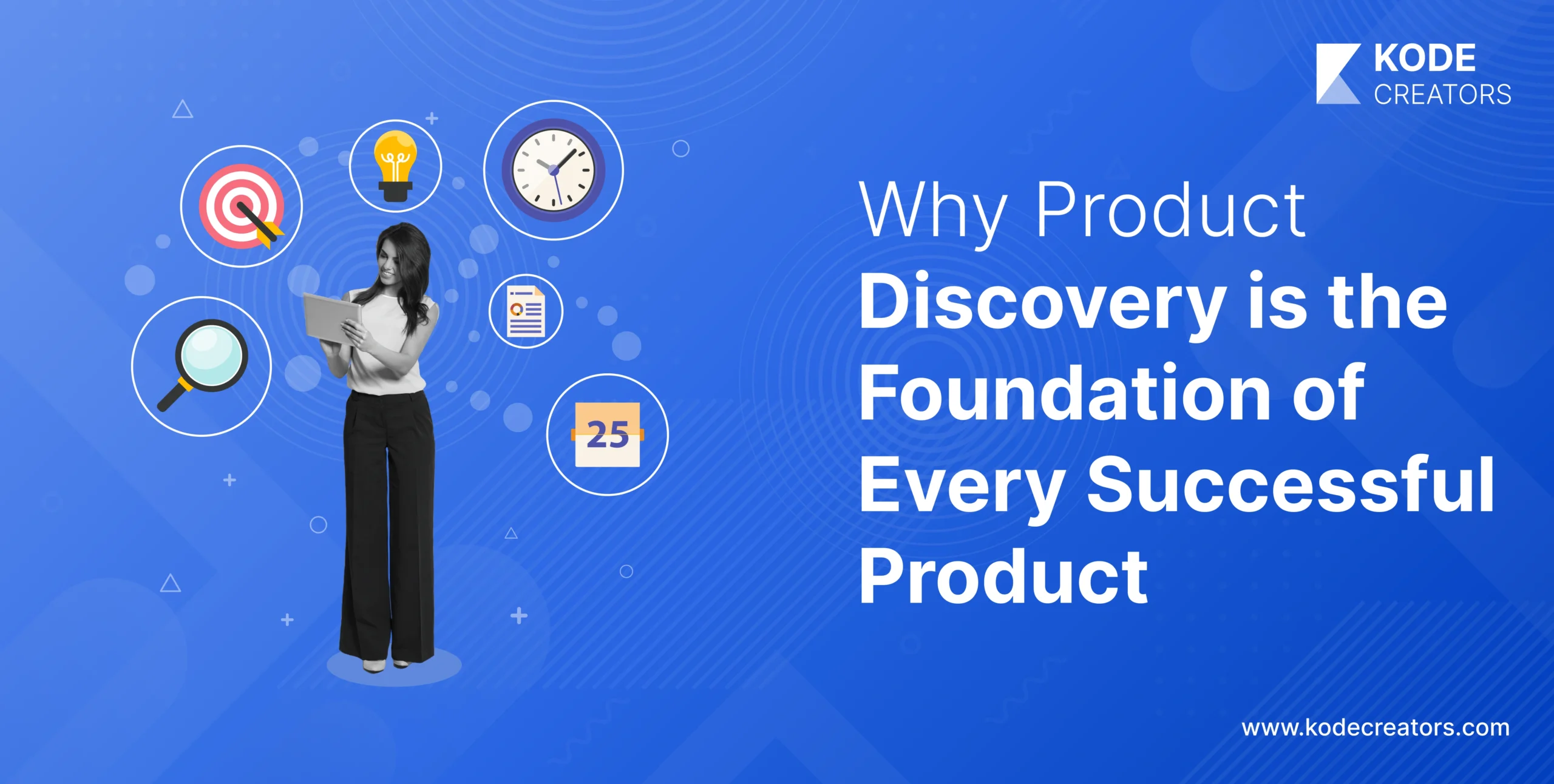 How Can Discovery and Business Consulting Transform Your Product